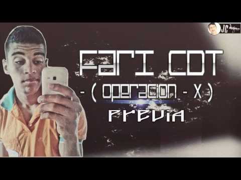 FARI CDT ( OPERACION - X  ) PRÉVIA