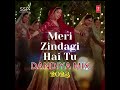 Meri Zindagi Hai Tu Dandiya Remix 2023 | SSP | Dandiya Song 2023
