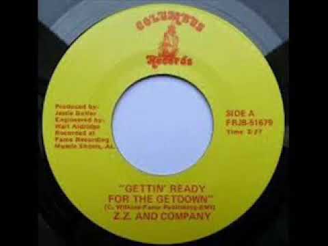 Z.Z. and the Company - Gettin'Ready For The Getdown