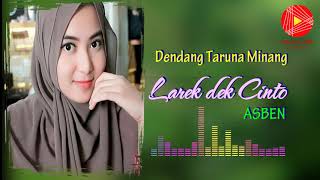 Download lagu Dendang Taruna Minang ' LAREK DEK CINTO / ASBEN mp3