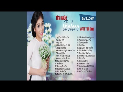 Thể hiện bởi Dạ Thảo My