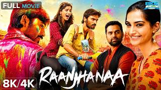 Download lagu Raanjhanaa - (रांझणा) 8K/4K Full Movie | Dhanush | Sonam Kapoor | Abhay Deol | Hindi Romantic Drama mp3