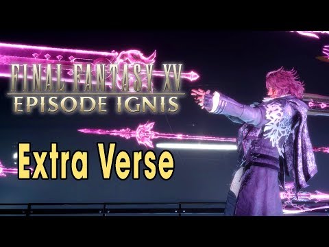 Final Fantasy XV: Episode Ignis - Extra Verse [All Alternate Ending]