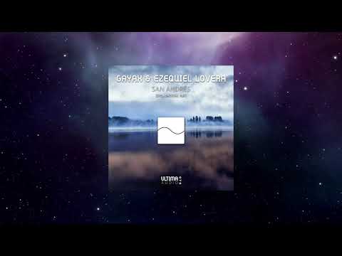 Gayax & Ezequiel Lovera - San Andrés (Original Mix) [ULTIMA AUDIO]