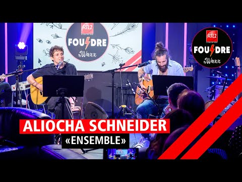 Aliocha Schneider et Waxx interprètent "Ensemble" en live dans Foudre