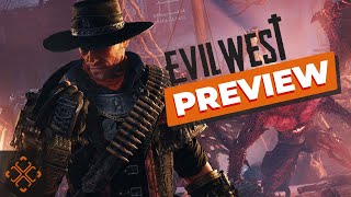 Darkwatch Meets God Of War In Evil West!