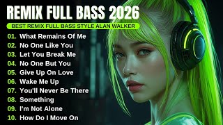 Download lagu DJ Remix Full Bass | New Songs Full Album Style Alan Walker Playlist 2025 #EDM #chill #djremix mp3