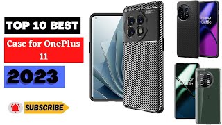 Unveiling the Future: 10 Cases for the OnePlus 11 2023!