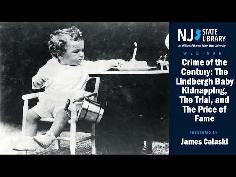 Crime of the Century: The Lindbergh Baby Kidnapping, The Trial, and The Price of Fame