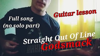 "Straight out of line - Godsmack" - guitar lesson (no solo)