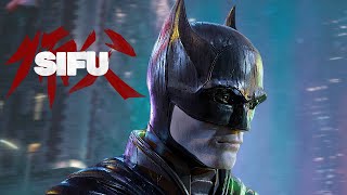 The Batman Brutal Combat and New Modded Moves in SIFU