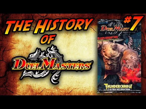 Thundercharge of Ultra Destruction - History of Duel Masters #7