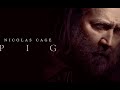 Pig (Nicolas Cage) - Trailer Italiano ufficiale [HD]