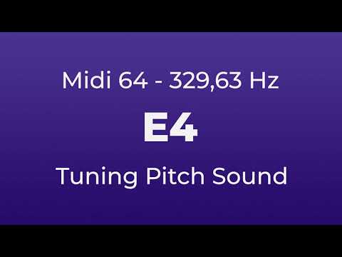 E4 Tuning Pitch | 329,63 Hz | Midi Key 64