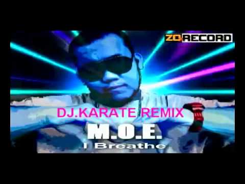 I Breathe DJ Karate Remix   M O E Zo2 Record