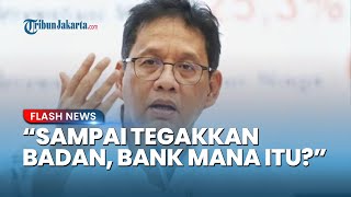 Direksi Ketar-ketir! Purbaya Ngegas soal Bank Himbara yang Ngibul Sebut Jatah KUR Habis