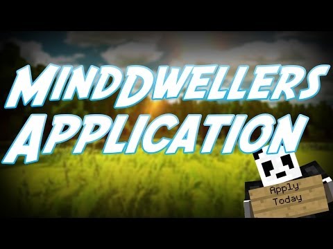 Minecraft MindDwellers Server - Application Info (UPDATED)