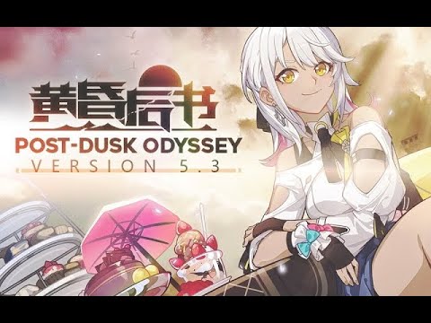 Honkai Impact 3rd 5.3 PV - Post-Dusk Odyssey OST - FULL SONG