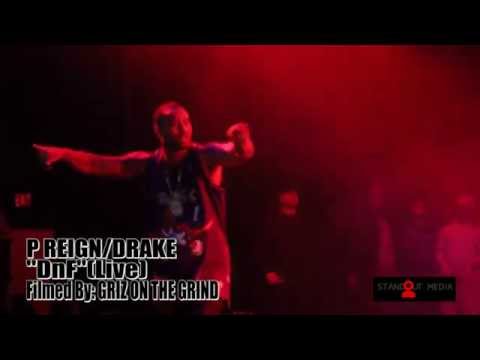 P REIGN/DRAKE-"DnF"(Live In Toronto Nov/14/2014)