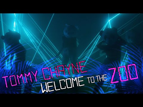 Tommy Chayne - Welcome To The Zoo (Official Music Video)