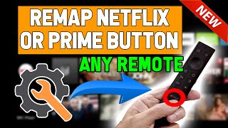 REMAP Netflix and Prime buttons on ANY Android TV Remote (2023 STILL WORKS)
