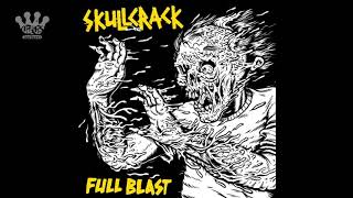 [EGxHC] Skullcrack - Full Blast - 2017 (Full Album)