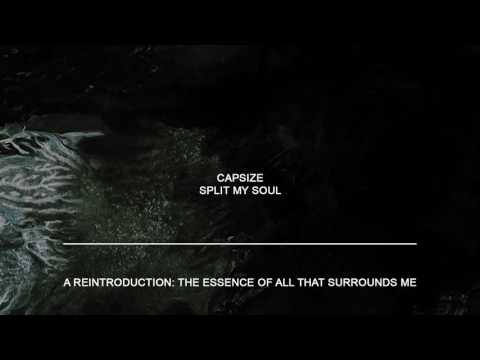 Capsize "Split My Soul"