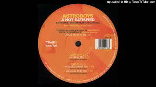 Astroboys - A Not Satisfied (Nick Extended Mix)