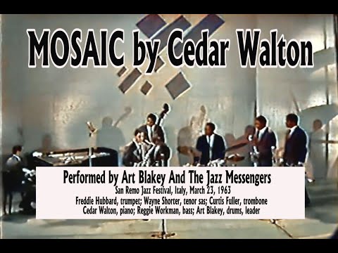 MOSAIC by Cedar Walton: Art Blakey & the Jazz Messengers,  San Remo Jazz Festival, Italy,  1963