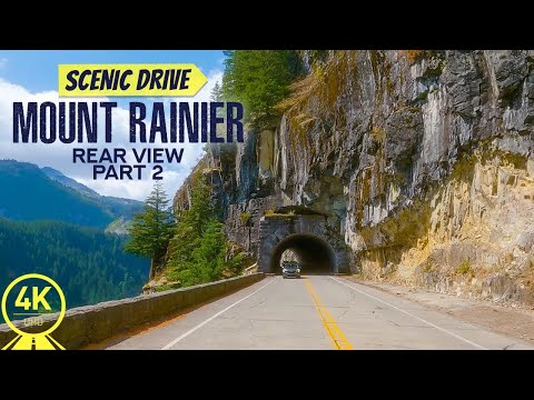 Most Scenic Roads of USA, Mount Rainier 4K - Amazing Scenic Drive - Rear View, Part #2