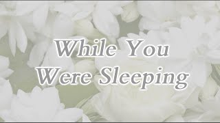 While You Were Sleeping (Kesha Lyric Video)