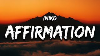Iniko - The King&#39;s Affirmation (Lyrics) I will be one of the greatest that is a vow