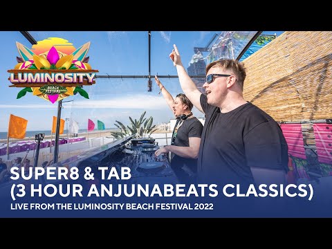 Super8 & Tab (3 Hour Anjunabeats Classics) - Live from the Luminosity Beach Festival 2022 #LBF22