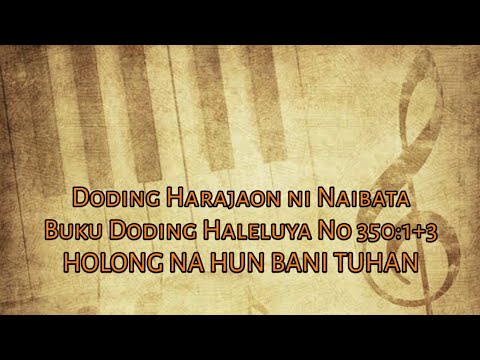 Buku Doding Haleluya No 350:1+3 | Holong na Humbani Tuhan | Panduan Bernyanyi