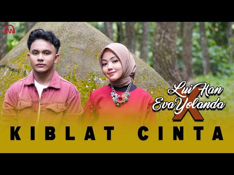 KIBLAT CINTA - LUI HAN X EVA YOLANDA [DUET ROMANTIS - SLOWROCK VERSION]