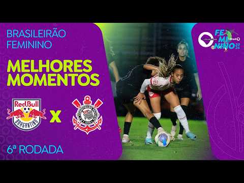 MELHORES MOMENTOS:  CORINTHIANS 5 X 1  RED BULL BRAGANTINO | BRASILEIRÃO FEMININO | 6ª RODADA
