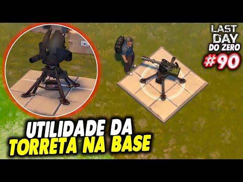 VERDADEIRA UTILIDADE DA TORRETA NA BASE - LAST DAY DO ZERO 3 #90