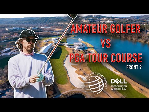 Can an Amateur Golfer Break 90 at the 2022 Dell Match Play? FRONT 9