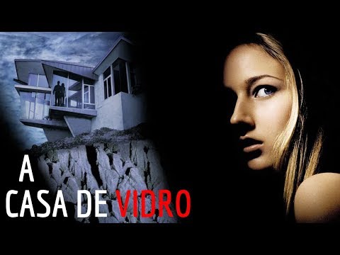 A Casa de Vidro - Filme dublado - Suspense, Policial