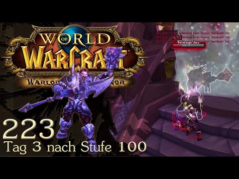 WORLD OF WARCRAFT – WoD [223] - Endlich gefunden! - Let's Play WoW 6.2.3 Deutsch