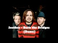 Seether - Burn the Bridges (Demo) 