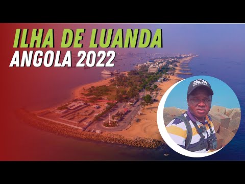 LUANDA ISLAND | ANGOLA 2022
