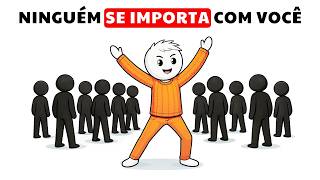 O dia em que você perceber que ninguém se importa com você, tudo muda