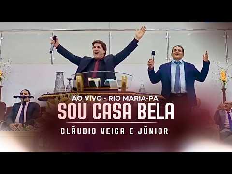 Claudio Veiga e Junior - SOU CASA BELA  - (⁠Ao vivo - Rio Maria- PA)