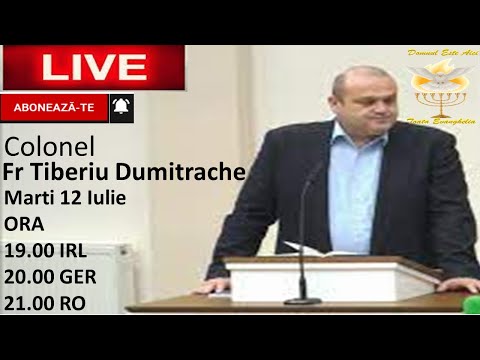 Fr Tiberiu Dumitrache  12/07/22