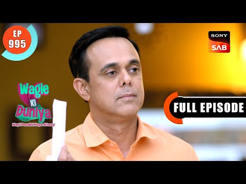 Manoj's Mystery Gets Solved | Wagle Ki Duniya | Ep 995 | Full Episode | 7 June 2024