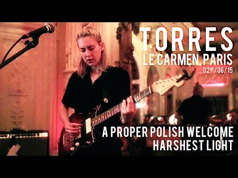 Torres - A Proper Polish Welcome / Harshest Light live at Le Carmen Paris