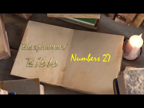 Blasphemers Bible - Numbers 27