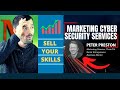 How to Market Cyber Security Services (Freelancers and Small Biz) How to Market Cyber Security Services (Freelancers and Small Biz)