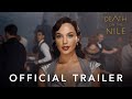 Death on the Nile | Official trailer | HD | FR/NL | 2022